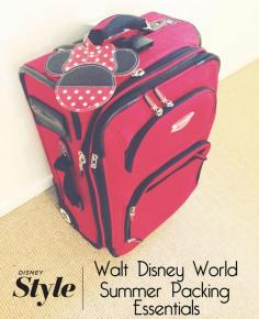 Walt Disney World Summer Packing Essentials