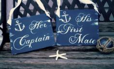 Navy Wedding Signs NAUTICAL Her Captain & His First Mate Nautical Weddings, Military Weddings Beach Weddings