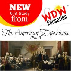 New Unit Study – The American Experience (Part 1) from WDW Education PLUS #Giveaway! (Giveaway ends 7/20/14)