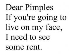 Dear Pimples funny quotes