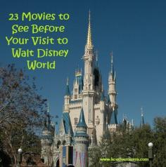 Must See Movies Before Your Visit to Walt Disney World!  Helps kids to enjoy the attractions so much more.