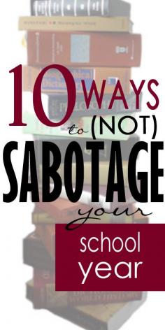Homeschoolers - Don't Set Yourself Up For Failure! 10 Ways to NOT Sabotage Your School Year.
