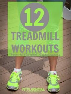 treadmill workouts #fitfluential