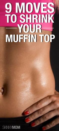 Get rid of that muffin top!