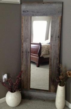 Full Length Barn Wood Mirror For hallway DIY with cheap mirror and repurposed wood