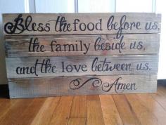 Custom Wooden Sign.  I still NEED to make this for my dining room or breakfast room!