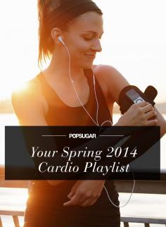 Put a Spring in Your Step With a Fresh Cardio Playlist