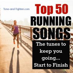 Top 50 Running Songs- some of my favorite music to workout to!