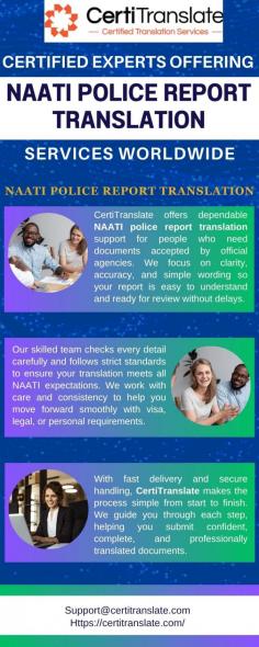CertiTranslate provides reliable NAATI police report translation support for people who need clear, accepted documents for legal or travel needs. Our team checks every detail carefully and uses simple wording. We help you submit your report with confidence by delivering accurate, fast, and secure translations that meet official requirements today.
Visit: https://certitranslate.com/naati-certified-translation/police-report/
